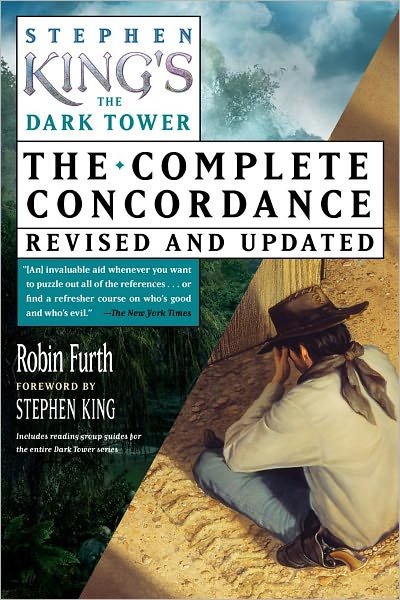 Stephen King's The Dark Tower Concordance - The Dark Tower - Robin Furth - Kirjat - Scribner - 9781451694871 - tiistai 6. marraskuuta 2012
