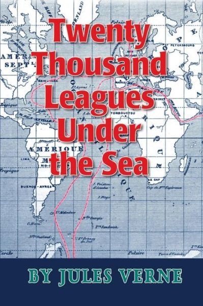Twenty Thousand Leagues Under the Sea - Jules Verne - Boeken - Createspace - 9781452879871 - 26 mei 2010