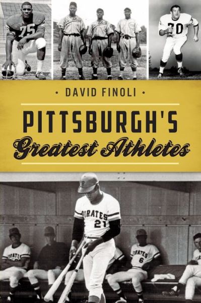 Cover for David Finoli · Pittsburgh's Greatest Athletes (Book) (2019)