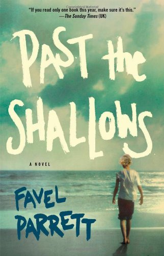 Cover for Favel Parrett · Past the Shallows: a Novel (Taschenbuch) [Reprint edition] (2014)