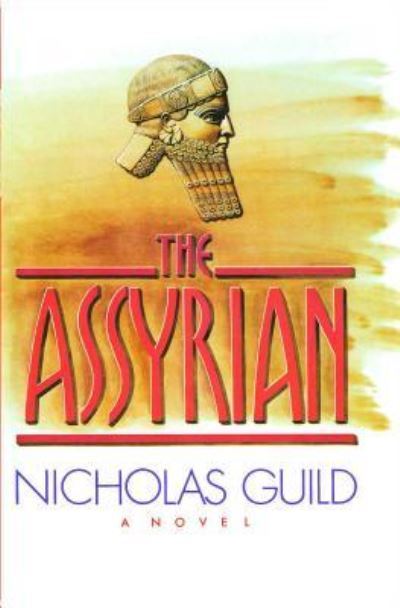 Cover for Nicholas Guild · The Assyrian (Paperback Bog) (2014)