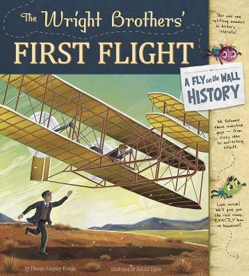 Cover for Thomas Kingsley Troupe · The Wright Brothers' First Flight : A Fly on the Wall History (Hardcover Book) (2017)