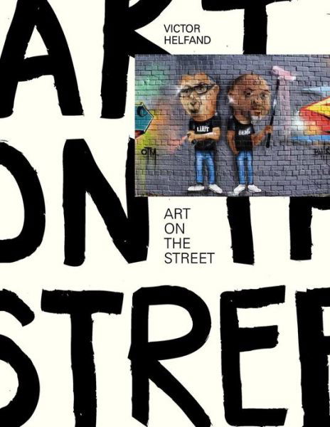 Cover for Victor Helfand · Art on the Street (Paperback Book) (2013)