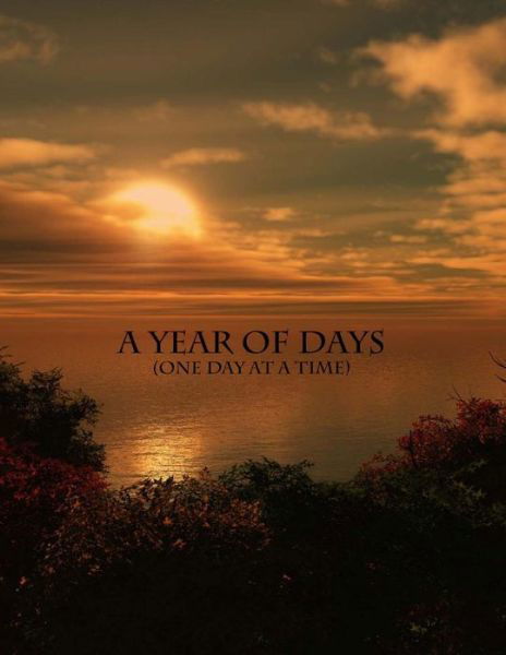 Cover for Lee Siegel · A Year of Days: One Day at a Time (Paperback Book) (2013)