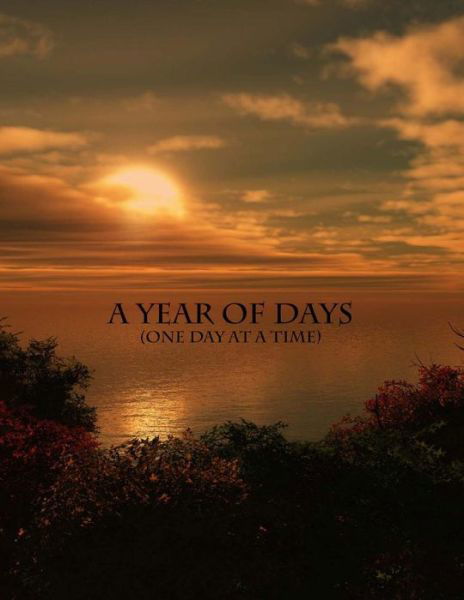 Cover for Lee Siegel · A Year of Days: One Day at a Time (Taschenbuch) (2013)