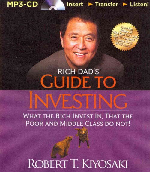 Cover for Robert T Kiyosaki · Rich Dad's Guide to Investing: What the Rich Invest In, That the Poor and Middle Class Do Not! (MP3-CD) (2014)