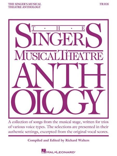 Cover for Hal Leonard Publishing Corporation · The Singer's Musical Theatre Anthology Trios (Taschenbuch) (2017)