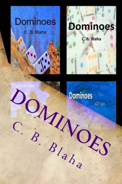 Cover for C B Blaha · Dominoes (Paperback Bog) (2014)