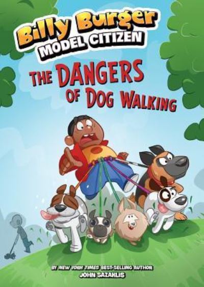 Cover for John Sazaklis · Dangers of Dog Walking (Bok) (2016)