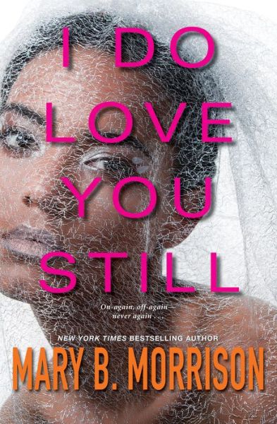 Cover for Mary B. Morrison · I Do Love You Still (Hardcover Book) (2019)