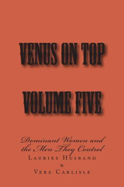 Cover for Stephen Glover · Venus on Top - Volume Five: Dominant Women and the men They Control (Pocketbok) (2014)