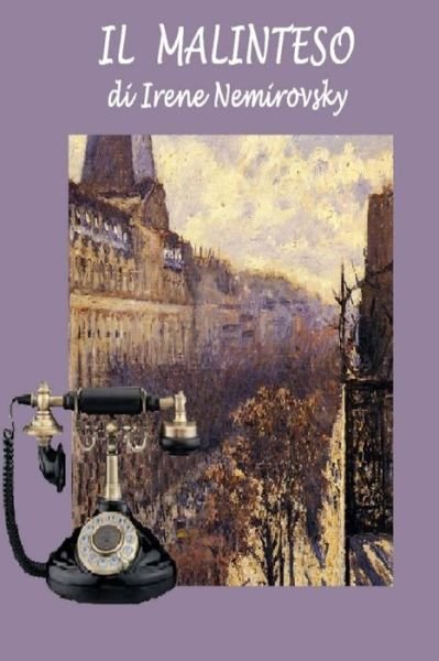 Cover for Irène Némirovsky · Il Malinteso (Paperback Book) (2015)