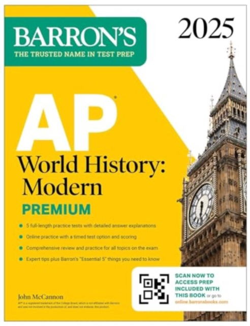 John McCannon · AP World History: Modern Premium, 2025: Prep Book with 5 Practice Tests + Comprehensive Review + Online Practice - Barron's AP Prep (Paperback Book) (2024)