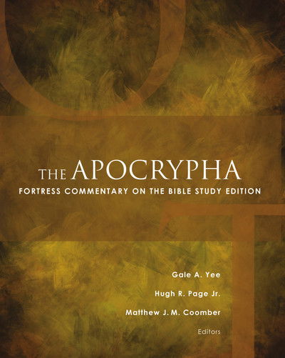 Cover for Gale A. Yee · The Apocrypha: Fortress Commentary on the Bible Study Edition - Fortress Commentary on the Bible (Taschenbuch) (2016)