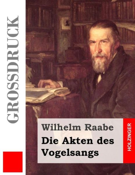 Cover for Wilhelm Raabe · Die Akten Des Vogelsangs (Paperback Book) (2015)