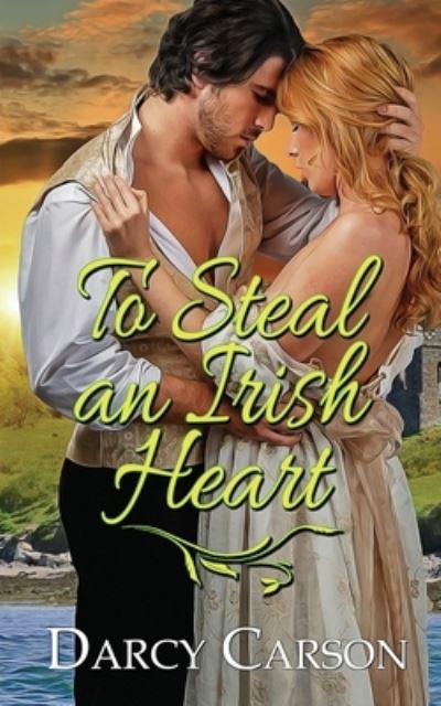 Cover for Darcy Carson · To Steal an Irish Heart (Paperback Book) (2020)