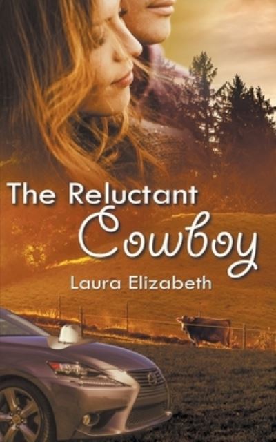 Cover for Laura Elizabeth · The Reluctant Cowboy - A Second Chance Romance Novel (Paperback Book) (2020)