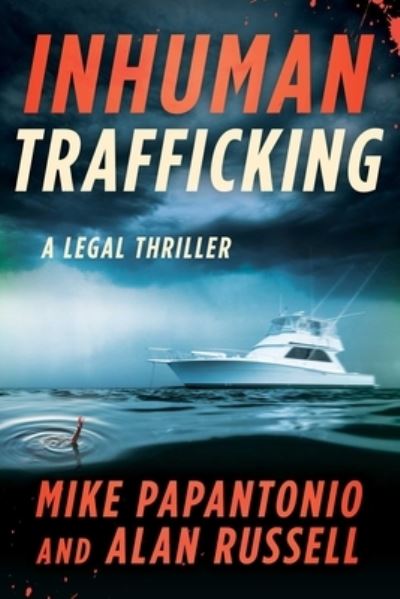 Cover for Mike Papantonio · Inhuman Trafficking (Hardcover Book) (2021)