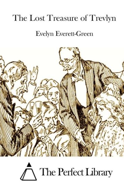 Cover for Evelyn Everett-green · The Lost Treasure of Trevlyn (Paperback Book) (2015)