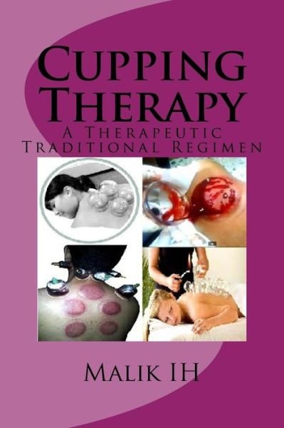 Cover for Malik Ih · Cupping Therapy (Paperback Bog) (2015)