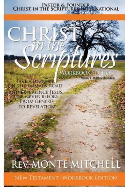 Cover for Monte Mitchell · Christ in the Scriptures - New Testament Workbook (Paperback Book) (2015)