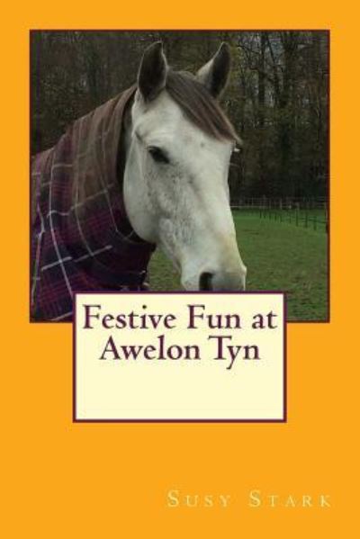 Cover for Susy Stark · Festive Fun at Awelon Tyn (Paperback Book) (2015)