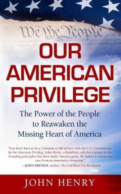 Cover for John Henry · Our American Privilege (Paperback Book) (2016)
