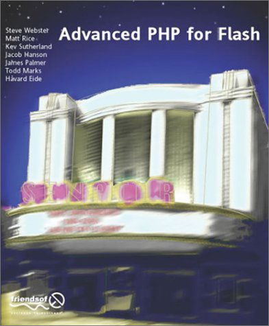 Cover for Steve Webster · Advanced PHP for Flash (Paperback Book) [Softcover reprint of the original 1st edition] (2003)