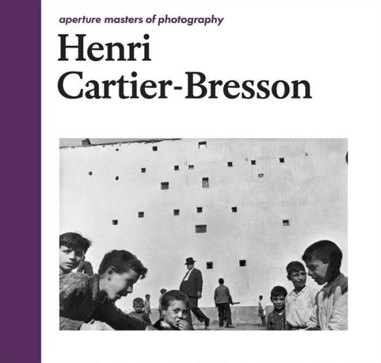 Cover for Henri Cartier-Bresson · Henri Cartier-Bresson - Masters of Photography (Hardcover Book) (2015)