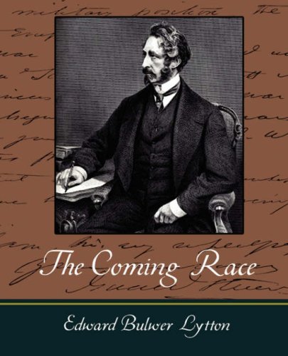 Cover for Edward Bulwer Lytton · The Coming Race - Lytton (Paperback Book) (2007)