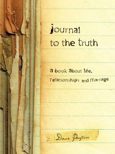 Cover for Dave Payton · Journal to the Truth (Paperback Book) (2009)
