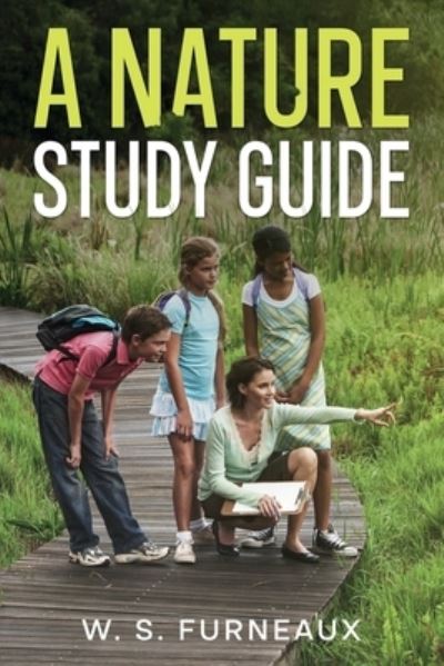 Cover for W S Furneaux · A Nature Study Guide (Paperback Book) (2022)