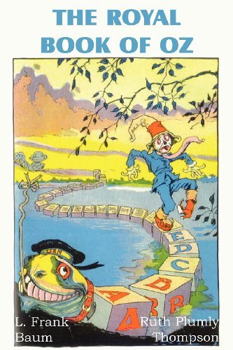 The Royal Book of Oz - Ruth Plumly Thompson - Kirjat - Bottom of the Hill Publishing - 9781612035871 - perjantai 1. kesäkuuta 2012