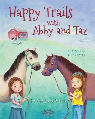 Cover for Christina Brown · Happy Trails with Abby and Taz (Book) (2019)