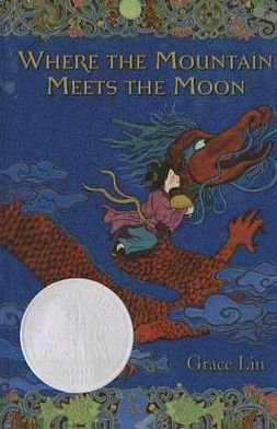 Cover for Grace Lin · Where the Mountain Meets the Moon (Turtleback School &amp; Libary) (Paperback Bog) (2011)