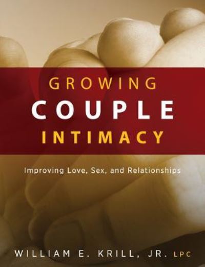 Cover for William E Krill · Growing Couple Intimacy (Paperback Book) (2018)