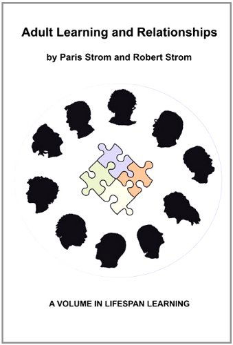 Cover for Robert D. Strom · Adult Learning and Relationships (Lifespan Learning) (Paperback Book) (2011)