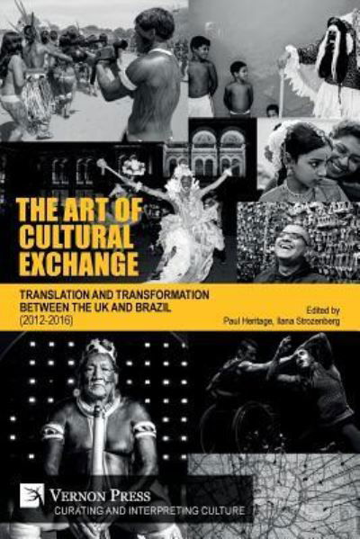 Cover for Paul Heritage · Art of Cultural Exchange Translation and Transformation Between the UK and Brazil (Book) (2019)