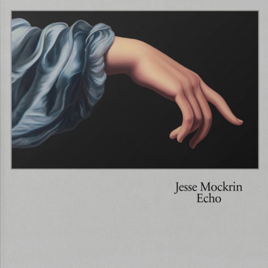 Cover for Jesse Mockrin: Echo (Hardcover bog) (2025)