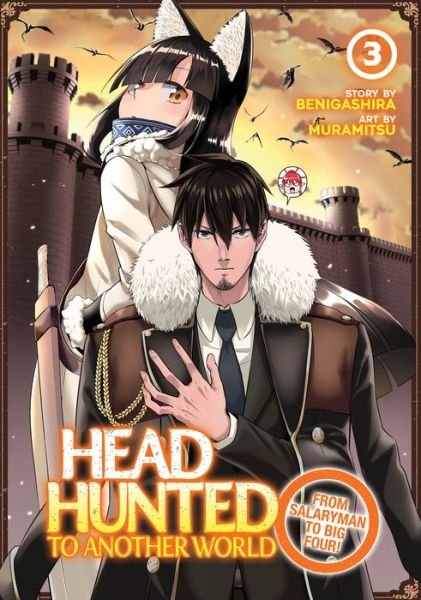 Cover for Benigashira · Headhunted to Another World: From Salaryman to Big Four! Vol. 3 - Headhunted to Another World: From Salaryman to Big Four! (Pocketbok) (2022)