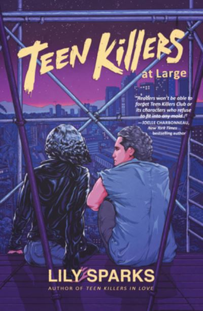 Cover for Lily Sparks · Teen Killers At Large (Hardcover Book) (2023)