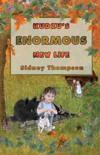 Cover for Thompson Sidney Thompson · Kudzu's Enormous New Life (Paperback Book) (2022)