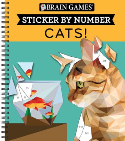 Brain Games - Sticker by Number: Cats! - - Bøger - Publications International - 9781640304871 - 1. december 2018
