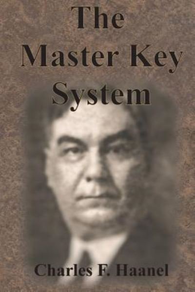 Cover for Charles F Haanel · The Master Key System (Paperback Book) (1912)