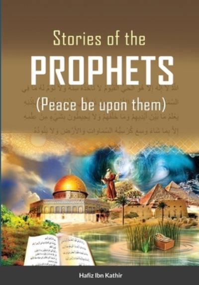 Cover for Hafiz Ibn Kathir · Stories of the Prophets (TM) (Color) (Pocketbok) (2021)