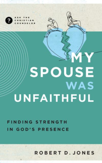 Cover for Robert D. Jones · My Spouse Was Unfaithful (Book) (2023)