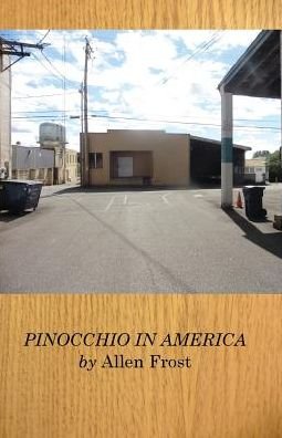 Cover for Allen Frost · Pinocchio in America (Paperback Book) (2019)