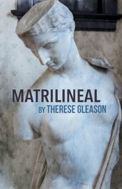 Cover for Therese Therese · Matrilineal (Book) (2021)