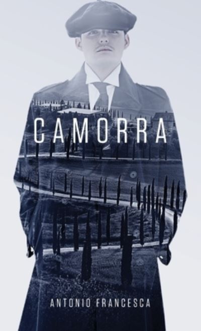 Cover for Antonio Francesca · Camorra (Hardcover Book) (2020)