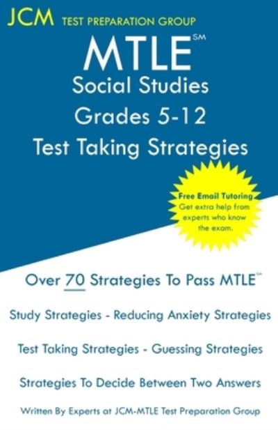 Cover for Jcm-Mtle Test Preparation Group · MTLE Social Studies Grades 5-12 - Test Taking Strategies (Paperback Book) (2019)